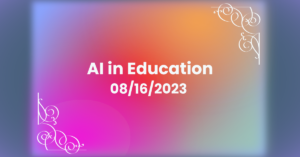 The Use of AI in Education