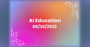 Discussion Around AI in Education Continues