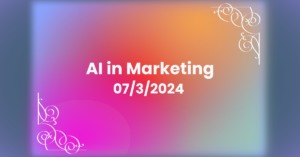 AI in Marketing: How It’s Shaking Things Up